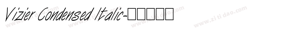 Vizier Condensed Italic字体转换